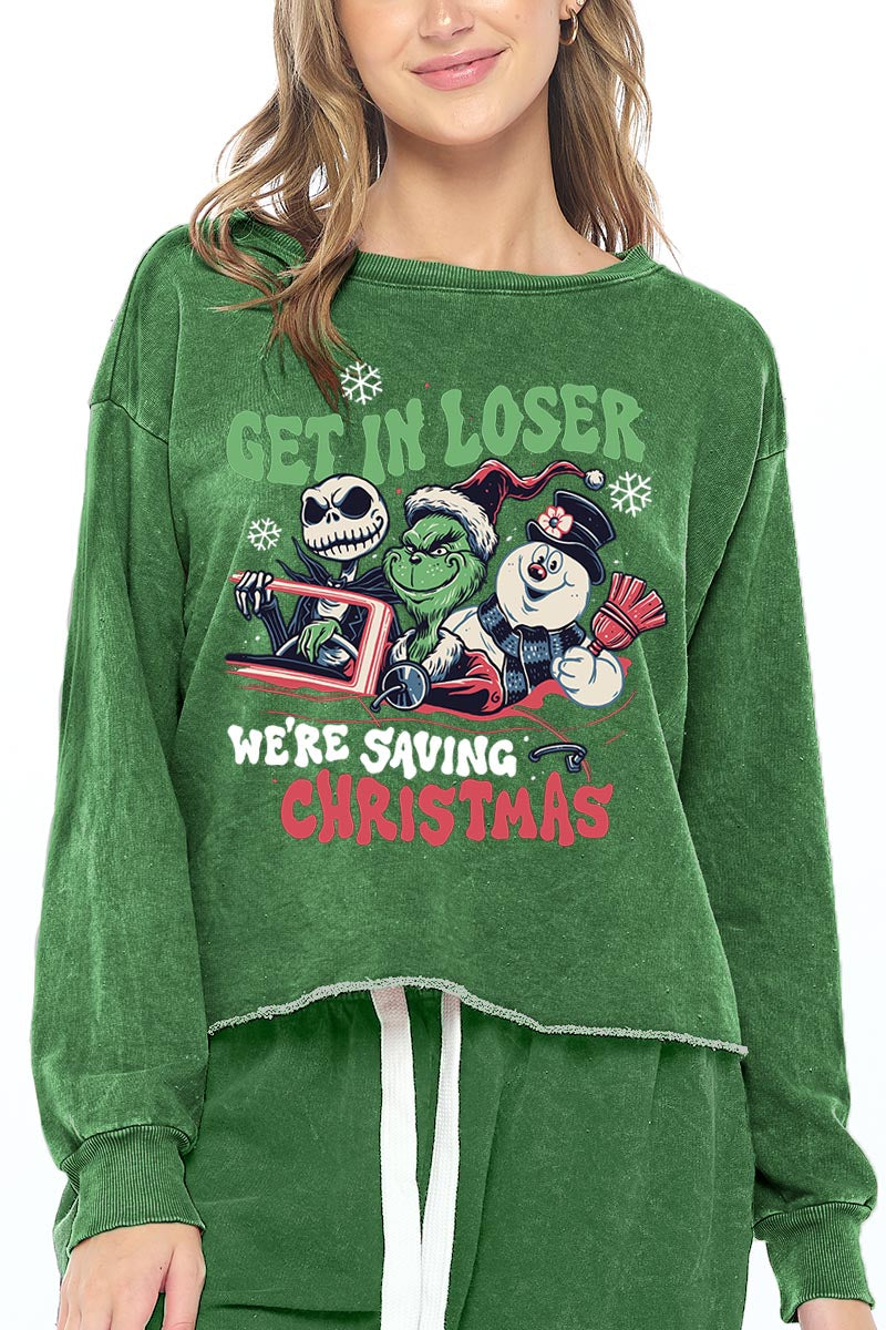 Get in Loser we’re Saving Christmas Sweatshirt